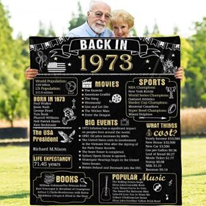 50th birthday blanket gift for women or men, 50 years old 1973 anniversary weeding gift for wife husband mom dad, back in 1973 flannel fleece soft throw blanket