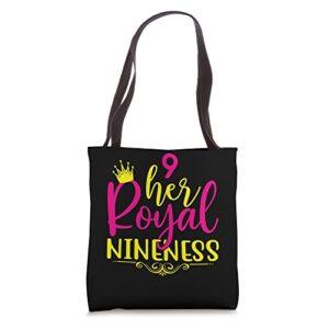 her royal nineness, 9th birthday for nine year old girl cool tote bag