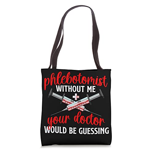 Phlebotomist Appreciation Phlebotomy Tote Bag