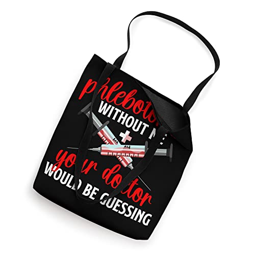 Phlebotomist Appreciation Phlebotomy Tote Bag