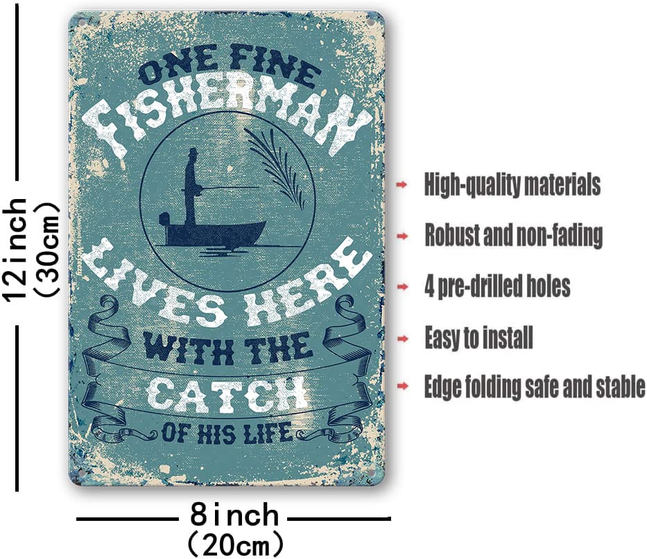 Fishing Decor Vintage Fishing Tin Signs For Man Cave Sign Fishing Wall Art Funny Garage Signs For Men Fish Cabin Lake House Metal Sign Gifts For Fisherman One Fine Fisherman Lives Here With The Catch Of His Life Sign 8x12 Inches