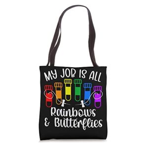 rainbows & butterflies phlebotomist phlebotomy tech tote bag