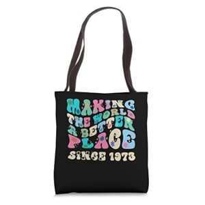 retro vintage making the world a better place since 1973 tote bag