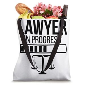 Lawyer In Progress Law Student Lawyer To Be Law School Tote Bag