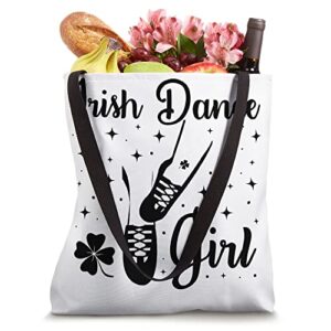 Irish Dance Girl Irish Dancing Irish Dancer Tote Bag