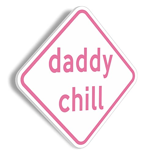 HK Studio Sign Decor Daddy Chill Poster 11" x 11" - Funny Sign for Man Cave, Dorm, Bar, Pub, Bedroom