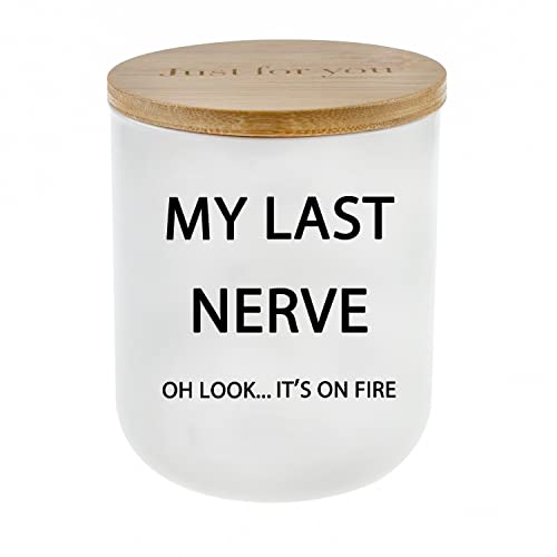 Birthday Gifts for Women, Funny Gifts for Best Friend Women - My Last Nerve Candle - Gifts for Her, Girlfriend, Mom, BFF, Sister, Boss, Coworkers, Vanilla Coconut Candles(11.5oz)