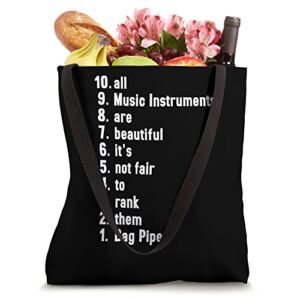 All Music Instruments Are Beautiful Ranking Bag Pipes Tote Bag