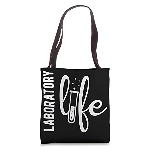 Laboratory Tech Life Laboratory Technologist Tote Bag