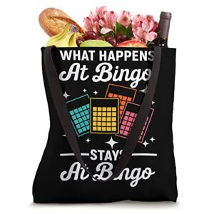 What Happens At Bingo Stays At Bingo for Men Women Tote Bag