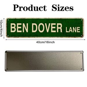 Ben Dover Lane Slim Tin Sign Retro Street Sign for Room Decor Man Cave Best Gift 4x16 Inch