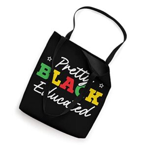 Pretty Black Educated Black History Month Afrocentric Tote Bag