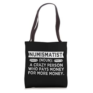 numismatist coin collecting coin lover specialist tote bag