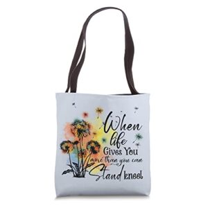 When Life Gives You more than you can Stand Kneel Christian Tote Bag