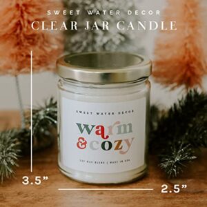 Sweet Water Decor Warm and Cozy Soy Candle | Orange Peel, Cinnamon, Ginger, Clove, Cypress, and Pine and Fir Balsam Scented Candles for Home | 9oz Clear Jar, 40+ Hour Burn Time, Made in The USA