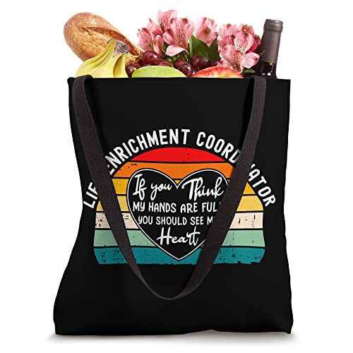 Life Enrichment Coordinator Appreciation - See My Heart Tote Bag