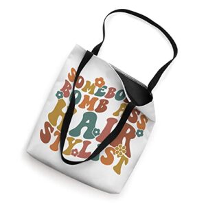 Somebody's Bomb Ass Hair Stylist Tote Bag