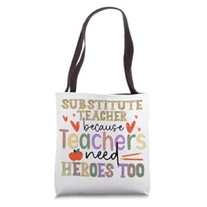 substitute teacher heroes sub teacher tote bag