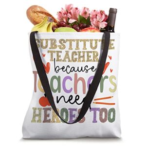 Substitute Teacher Heroes Sub Teacher Tote Bag