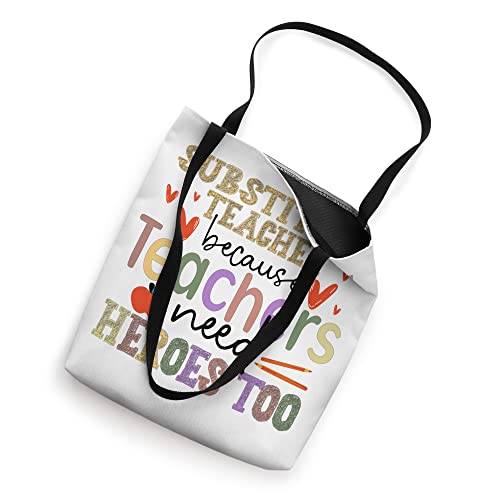 Substitute Teacher Heroes Sub Teacher Tote Bag