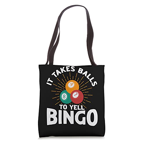 Bingo Player It Takes Balls To Yell Bingo Tote Bag