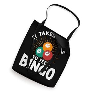 Bingo Player It Takes Balls To Yell Bingo Tote Bag