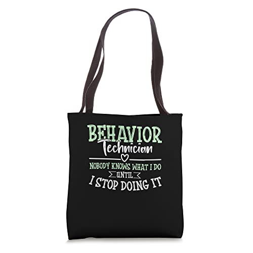 Behavior Technician Behavior Therapist Tote Bag