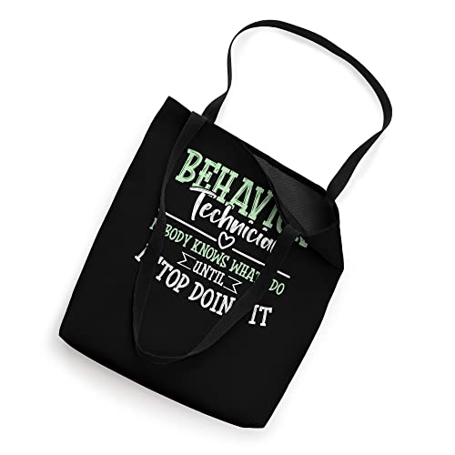 Behavior Technician Behavior Therapist Tote Bag