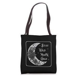 celestial moon phase with flowers – stay wild moon child tote bag