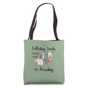 books and reading-collecting books doesn’t count as hoarding tote bag