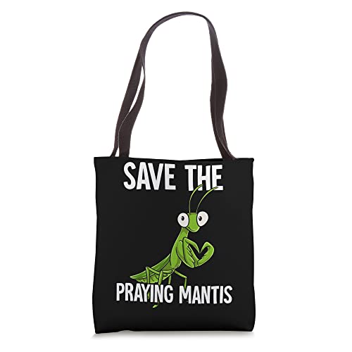 Save The Praying Mantis Tote Bag