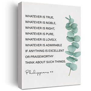 Philippians 4:8 Whatever is True Bible Verse Canvas Wall Art Christian Office Home Decor Scripture Poster Picture Artwork 11.5"x15", Baptism Gift (Wooden Framed)