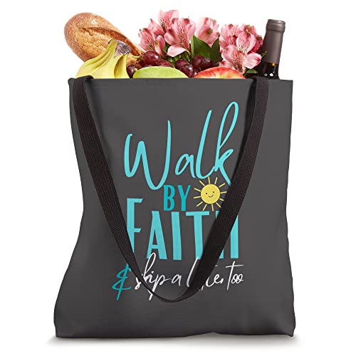 Walk by Faith Tote Bag