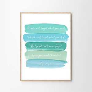 People Remember How You Made Them Feel, Inspirational Wall Art Print Poster, Teal Turquoise (8x10 inches)