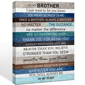 moiol canvas wall art for brother gift, rustic to my brother always remember you are braver from sister brother print framed poster 12 x 15 inch painting decoration for home bedroom