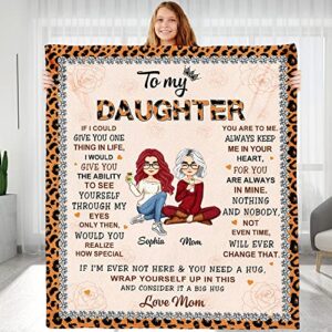 KERAOO Personalized Blanket Gift for Daughter, Christmas Birthday Gifts for Daughter, Custom Throw Blanket to My Daughter from Mom, Mother's Day Graduation Gifts (Custom Daughter-12)