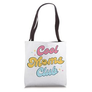 cool moms club tote bag