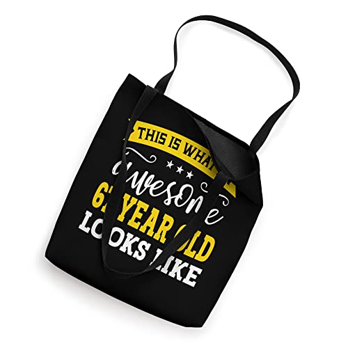 This Is What An Awesome 67 Year Old Looks Like 67th Birthday Tote Bag