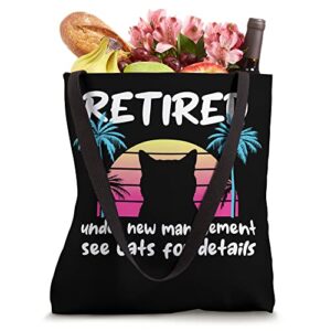 Vintage Retired Under New Management See Cats For Details Tote Bag