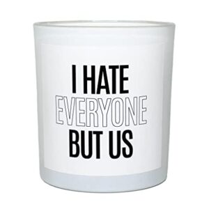 I Hate Everyone Candle- Christmas Gifts for Women, Funny Gifts for Best Friend Women , Christmas Gifts for Her, Mom, BFF, Best Friends, Girlfriend, Sister