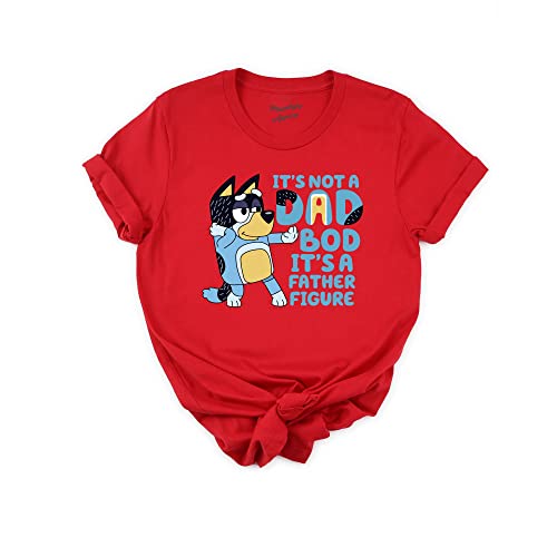 It's Not a Dad Bod It's a Father Figure Funny Bluey T-Shirt, Bluey Disney Shirt, Bluey Shirt Adult, Bluey Shirt For Adults, Bluey Shirt For Men, Disney Shirts For Men