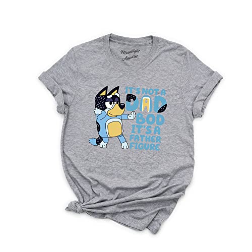 It's Not a Dad Bod It's a Father Figure Funny Bluey T-Shirt, Bluey Disney Shirt, Bluey Shirt Adult, Bluey Shirt For Adults, Bluey Shirt For Men, Disney Shirts For Men