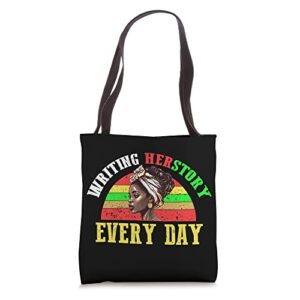 writing herstory every day black melanin girl history month tote bag