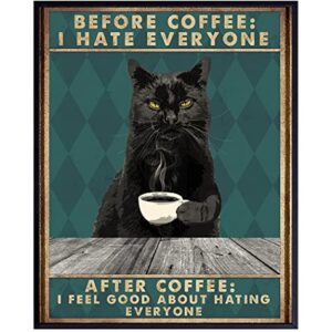 Black cat Wall Art & Decor - Cat Room Decor - Cat Themed Gifts - Cat Lady Gifts for Women Men - Funny Quotes - Coffee Decor - Kitchen Art - Cute Cat Lover Gift - Cafe Wall Art - UNFRAMED 8x10