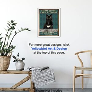 Black cat Wall Art & Decor - Cat Room Decor - Cat Themed Gifts - Cat Lady Gifts for Women Men - Funny Quotes - Coffee Decor - Kitchen Art - Cute Cat Lover Gift - Cafe Wall Art - UNFRAMED 8x10