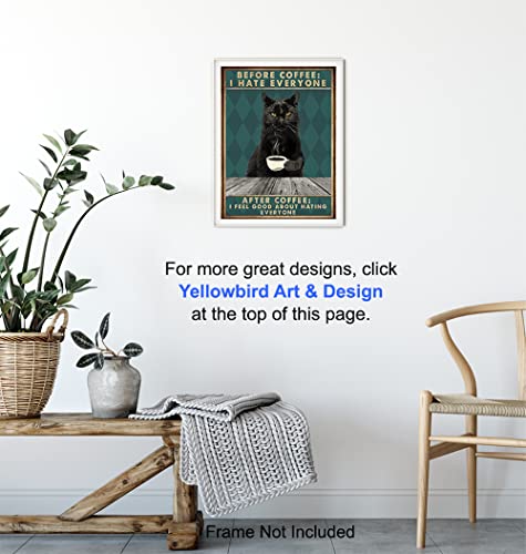 Black cat Wall Art & Decor - Cat Room Decor - Cat Themed Gifts - Cat Lady Gifts for Women Men - Funny Quotes - Coffee Decor - Kitchen Art - Cute Cat Lover Gift - Cafe Wall Art - UNFRAMED 8x10