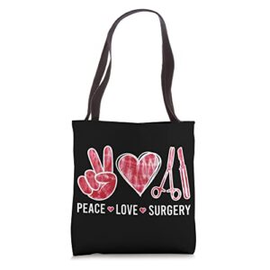 peace love surgery surgical tech surgical technology tote bag