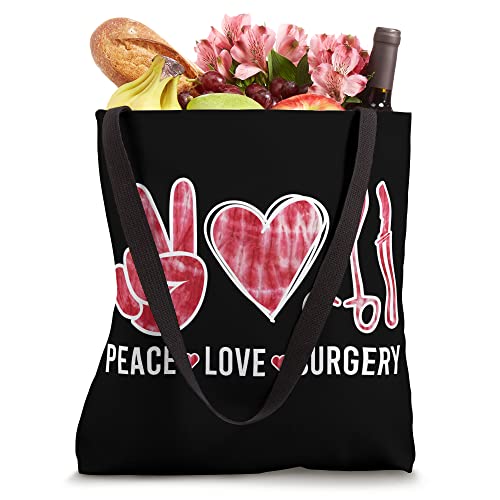 Peace Love Surgery Surgical Tech Surgical Technology Tote Bag