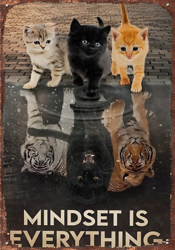 SaNavie Retro Tin Signs Vintage Signs Cat Poster_ Mindset Is Everything Cats Poster, Cat Tiger Poster, Cat Poster Print, Cute Cat Poster, Cat Lover Gift, Cat Wall Art 8x12 Inch