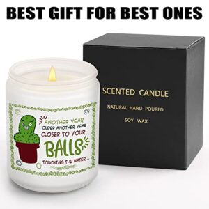 Candle Gifts for Dad Grandpa, Birthday Gifts for Husband, Gag Gifts for Father's Day Christmas Thanksgiving, Funny Gifts for Men Another Year Older Another Year Closer to Your Balls Touching The Water